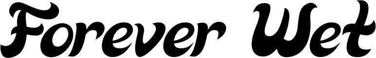 Vorschau des Bootsnamens "Forever Wet" als Schriftzug für "Bootsbeschriftung Klassisch 33"
