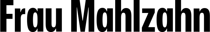 Vorschau des Bootsnamens "Frau Mahlzahn" als Schriftzug für "Bootsbeschriftung Fett 25"