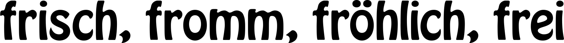 Vorschau des Bootsnamens "frisch, fromm, fröhlich, frei" als Schriftzug für "Bootsbeschriftung Fett 01"