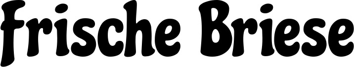 Vorschau des Bootsnamens "Frische Briese" als Schriftzug für "Bootsbeschriftung Neu 41"