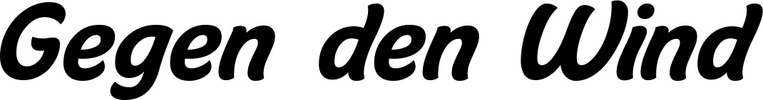 Vorschau des Bootsnamens "Gegen den Wind" als Schriftzug für "Bootsbeschriftung Klassisch 14"