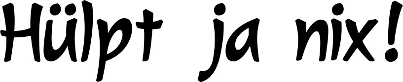 Vorschau des Bootsnamens "Hülpt ja nix!" als Schriftzug für "Bootsbeschriftung Klassisch 72"