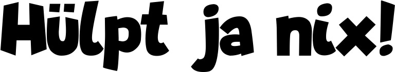 Vorschau des Bootsnamens "Hülpt ja nix!" als Schriftzug für "Style Neu 48"