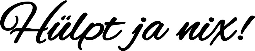 Vorschau des Bootsnamens "Hülpt ja nix!" als Schriftzug für "Bootsbeschriftung Klassisch 35"