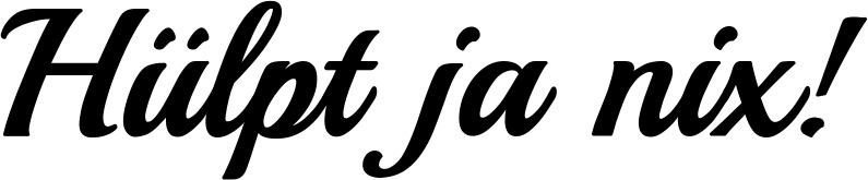 Vorschau des Bootsnamens "Hülpt ja nix!" als Schriftzug für "Style Klassisch 86"