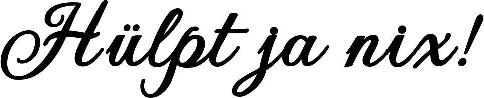 Vorschau des Bootsnamens "Hülpt ja nix!" als Schriftzug für "Bootsbeschriftung Klassisch 69"