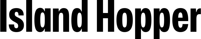 Vorschau des Bootsnamens "Island Hopper" als Schriftzug für "Style Fett 25"