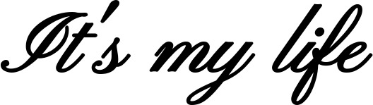 Vorschau des Bootsnamens "It's my life" als Schriftzug für "Bootsbeschriftung Klassisch 107"