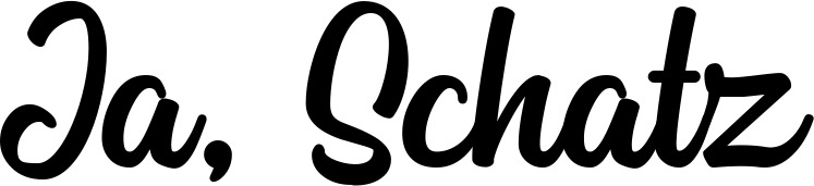 Vorschau des Bootsnamens "Ja, Schatz" als Schriftzug für "Bootsbeschriftung Klassisch 43"