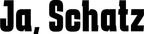 Vorschau des Bootsnamens "Ja, Schatz" als Schriftzug für "Bootsbeschriftung Fett 41"