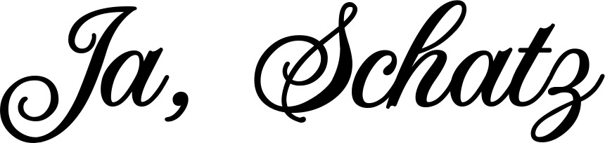 Vorschau des Bootsnamens "Ja, Schatz" als Schriftzug für "Style Klassisch 70"