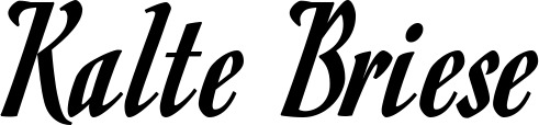 Vorschau des Bootsnamens "Kalte Briese" als Schriftzug für "Bootsbeschriftung Klassisch 93"