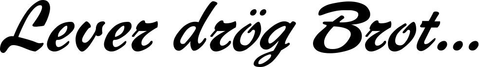 Vorschau des Bootsnamens "Lever drög Brot..." als Schriftzug für "Bootsbeschriftung Klassisch 12"