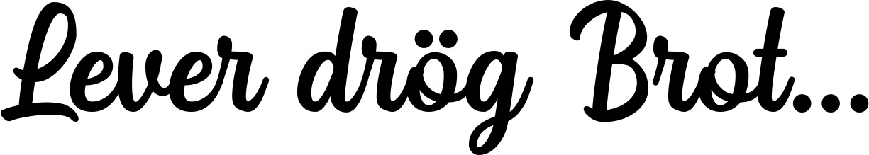 Vorschau des Bootsnamens "Lever drög Brot..." als Schriftzug für "Bootsbeschriftung Klassisch 43"