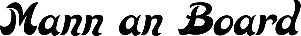 Vorschau des Bootsnamens "Mann an Board" als Schriftzug für "Bootsbeschriftung Klassisch 33"