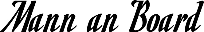 Vorschau des Bootsnamens "Mann an Board" als Schriftzug für "Bootsbeschriftung Klassisch 93"