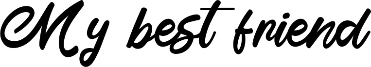 Vorschau des Bootsnamens "My best friend" als Schriftzug für "Bootsbeschriftung Klassisch 102"