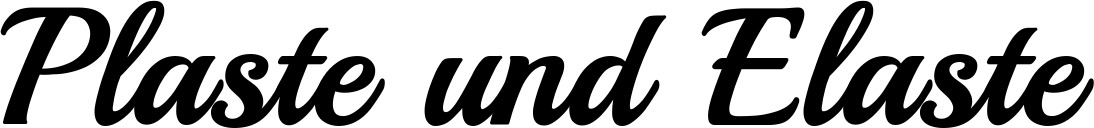 Vorschau des Bootsnamens "Plaste und Elaste" als Schriftzug für "Bootsbeschriftung Klassisch 86"