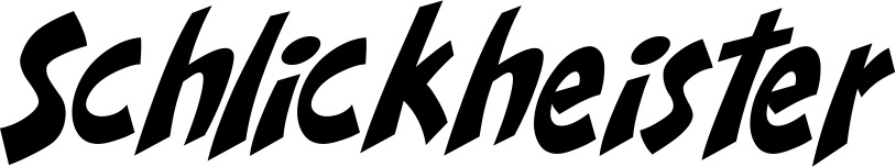 Vorschau des Bootsnamens "Schlickheister" als Schriftzug für "Bootsbeschriftung Klassisch 31"