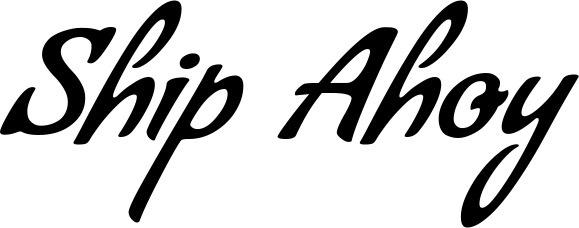 Vorschau des Bootsnamens "Ship Ahoy" als Schriftzug für "Bootsbeschriftung Klassisch 57"
