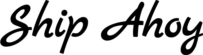 Vorschau des Bootsnamens "Ship Ahoy" als Schriftzug für "Bootsbeschriftung Klassisch 45"