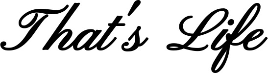 Vorschau des Bootsnamens "That's Life" als Schriftzug für "Bootsbeschriftung Klassisch 107"