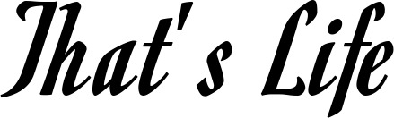 Vorschau des Bootsnamens "That's Life" als Schriftzug für "Bootsbeschriftung Klassisch 93"