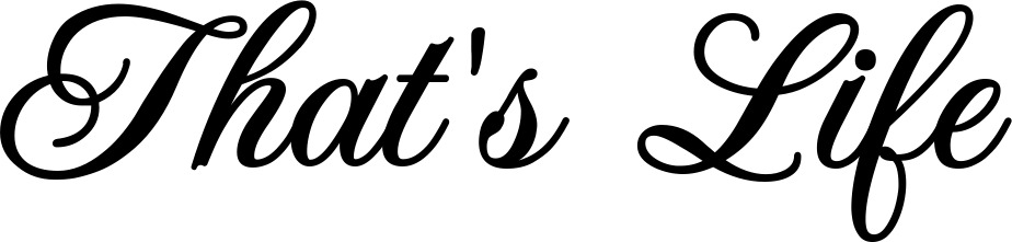 Vorschau des Bootsnamens "That's Life" als Schriftzug für "Bootsbeschriftung Klassisch 70"
