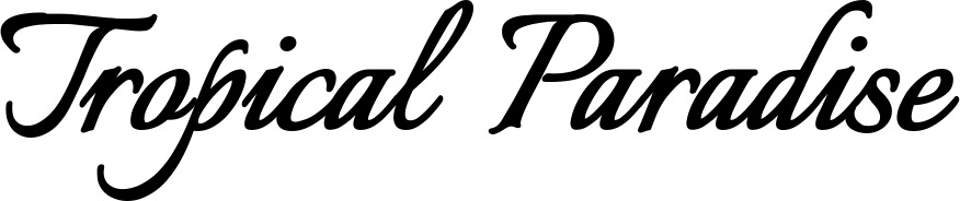 Vorschau des Bootsnamens "Tropical Paradise" als Schriftzug für "Bootsbeschriftung Klassisch 58"