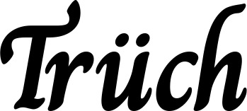 Vorschau des Bootsnamens "Trüch" als Schriftzug für "Bootsbeschriftung Klassisch 51"