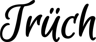 Vorschau des Bootsnamens "Trüch" als Schriftzug für "Bootsbeschriftung Klassisch 105"