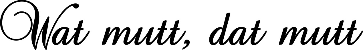 Vorschau des Bootsnamens "Wat mutt, dat mutt" als Schriftzug für "Bootsbeschriftung Klassisch 02-A"