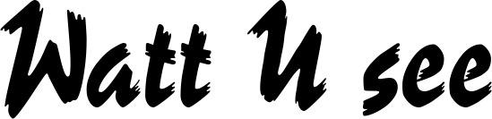 Vorschau des Bootsnamens "Watt U see" als Schriftzug für "Style Neu 10"