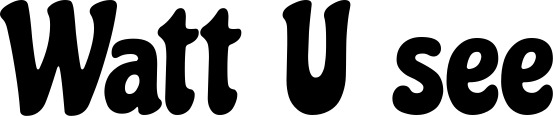 Vorschau des Bootsnamens "Watt U see" als Schriftzug für "Bootsbeschriftung Klassisch 53"