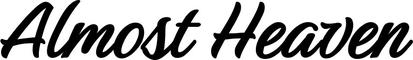 Bootsbeschriftung: Almost Heaven