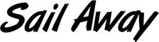 Bootsbeschriftung: Sail Away
