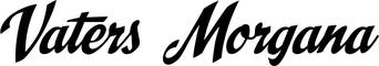 Bootsbeschriftung: Vaters Morgana